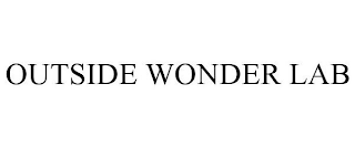 THE OUTSIDE WONDER LAB