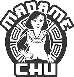 MADAME CHU