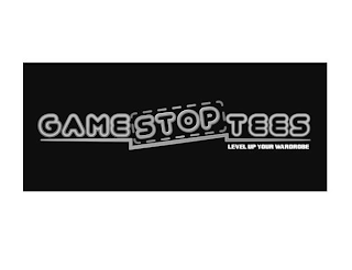 GAME STOP TEES LEVEL UP YOUR WARDROBE