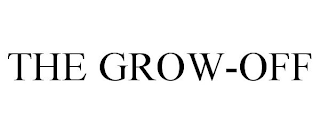 THE GROW-OFF