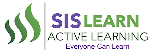 SIS LEARN ACTIVE LEARNING EVERYONE CAN LEARN