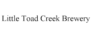 LITTLE TOAD CREEK BREWERY