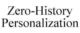 ZERO-HISTORY PERSONALIZATION