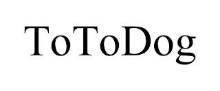 TOTODOG