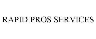 RAPID PROS SERVICES