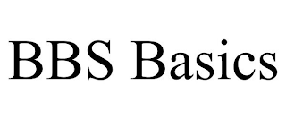 BBS BASICS