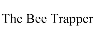 THE BEE TRAPPER