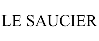 LE SAUCIER