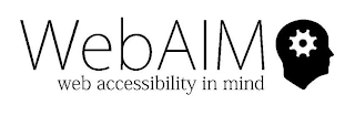 WEBAIM WEB ACCESSIBILITY IN MIND