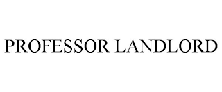 PROFESSOR LANDLORD