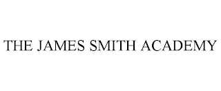 THE JAMES SMITH ACADEMY