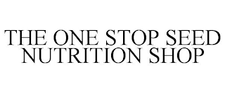 THE ONE STOP SEED NUTRITION SHOP