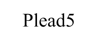 PLEAD5
