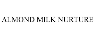 ALMOND MILK NURTURE