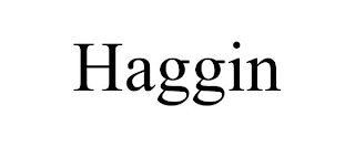 HAGGIN