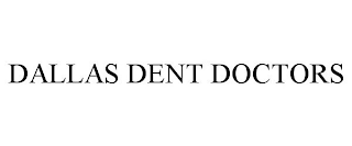 DALLAS DENT DOCTORS