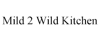 MILD 2 WILD KITCHEN