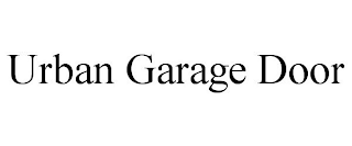 URBAN GARAGE DOOR