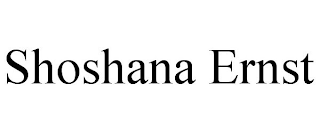 SHOSHANA ERNST