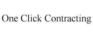 ONE CLICK CONTRACTING