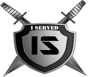 I SERVED IS