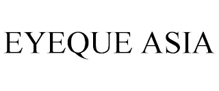 EYEQUE ASIA