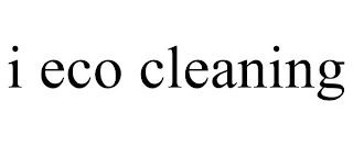I ECO CLEANING