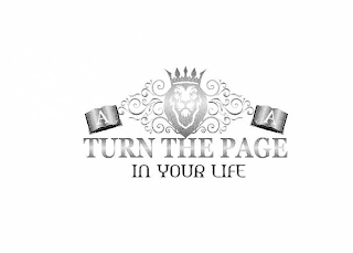 A A TURN THE PAGE IN YOUR LIFE