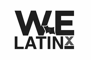 WE LATINX