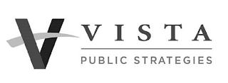 V VISTA PUBLIC STRATEGIES