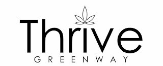 THRIVE GREENWAY