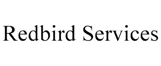 REDBIRD SERVICES