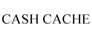 CASH CACHE