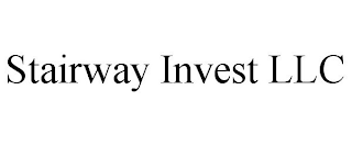 STAIRWAY INVEST LLC