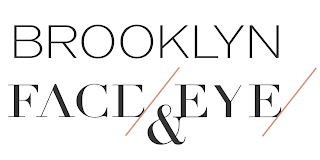 BROOKLYN FACE & EYE