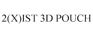 2(X)IST 3D POUCH