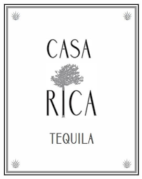 CASA RICA TEQUILA