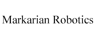 MARKARIAN ROBOTICS