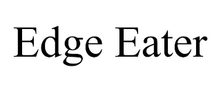 EDGE EATER