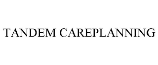 TANDEM CAREPLANNING