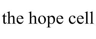 THE HOPE CELL