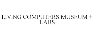 LIVING COMPUTERS MUSEUM + LABS