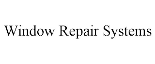 WINDOW REPAIR SYSTEMS