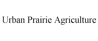 URBAN PRAIRIE AGRICULTURE