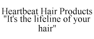 HEARTBEAT HAIR PRODUCTS "IT'S THE LIFELINE OF YOUR HAIR"