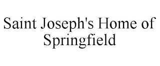 SAINT JOSEPH'S HOME OF SPRINGFIELD