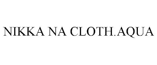 NIKKA NA CLOTH.AQUA