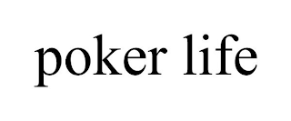 POKER LIFE