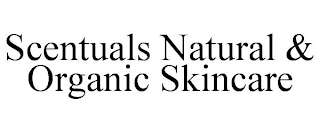 SCENTUALS NATURAL & ORGANIC SKINCARE