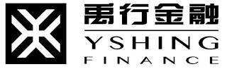 YSHING FINANCE